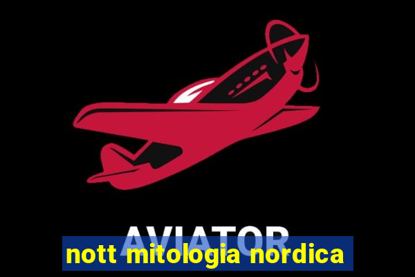 nott mitologia nordica